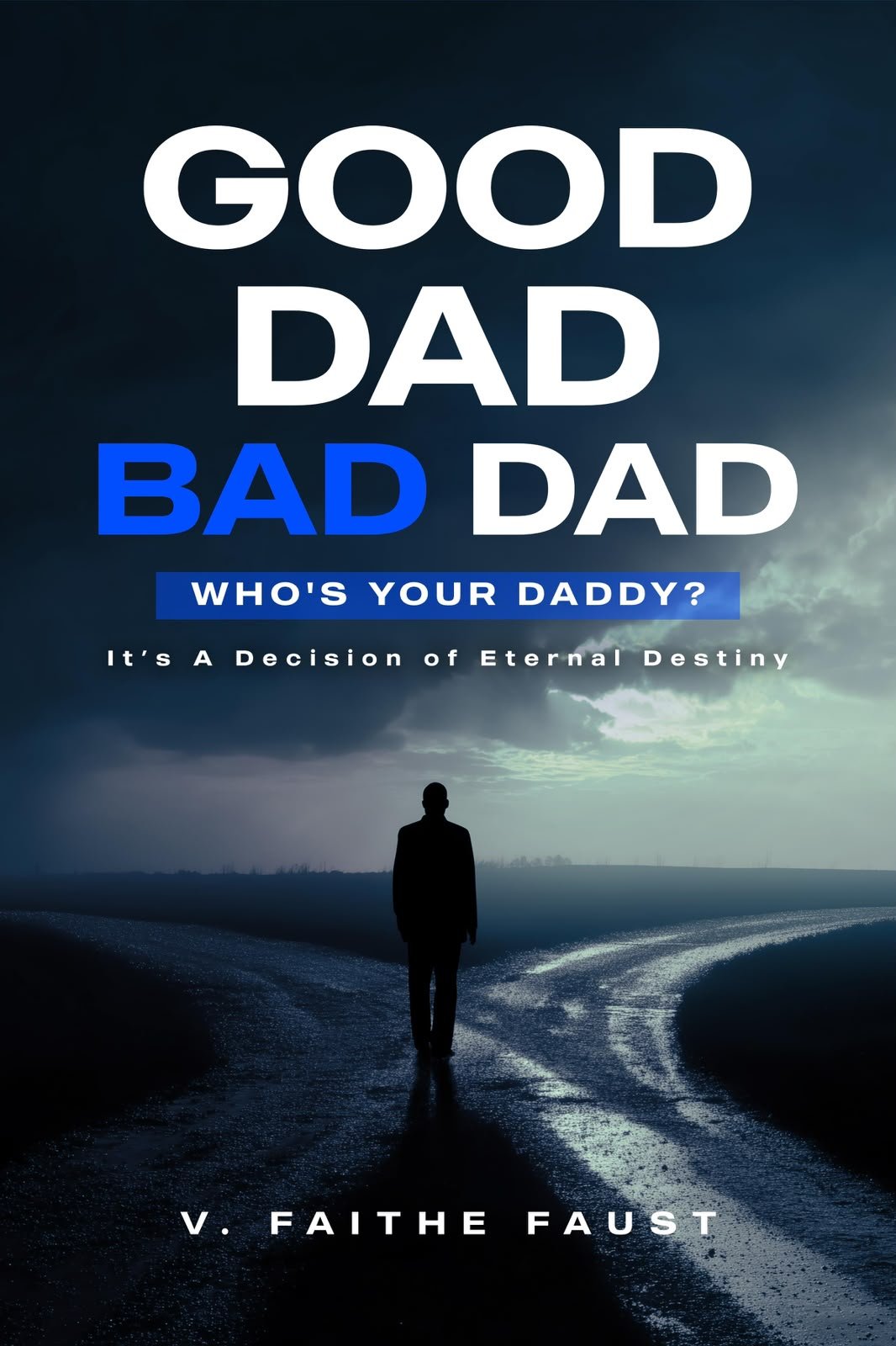 Good Dad Bad Dad